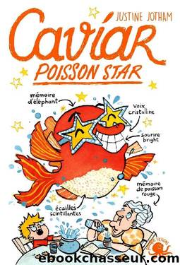 Caviar, poisson star by Justine Jotham