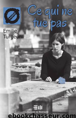 Ce qui ne tue pas 20 by Turgeon Émilie