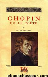 Chopin ou le Poète by Guy de Pourtalès