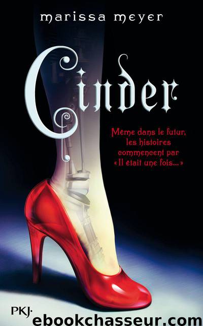 Cinder livre 1 (French Edition) by MEYER Marissa