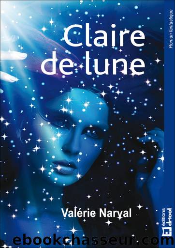 Claire de Lune by Valérie Narval