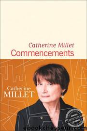 Commencements by Catherine Millet