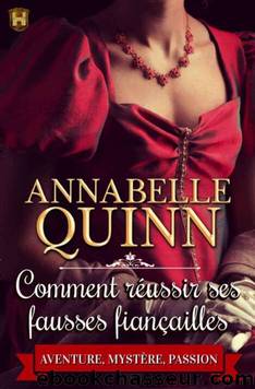 Comment rÃ©ussir ses fausses fianÃ§ailles (French Edition) by Annabelle Quinn