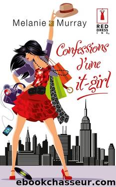 Confessions d'une it-girl by Mélanie Murray