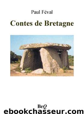 Contes de Bretagne by Paul Féval