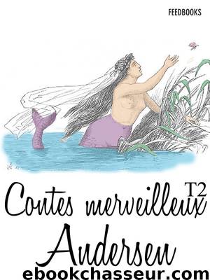 Contes merveilleux - Tome II by Hans Christian Andersen