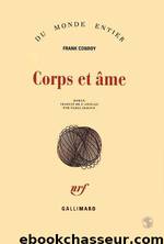 Corps et âme by Frank Conroy