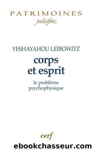 Corps et esprit by Yeshayahou Leibowitz