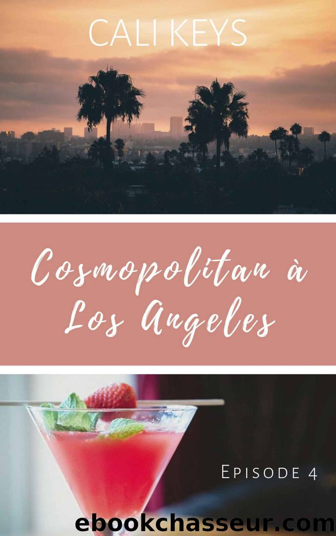 Cosmopolitan Ã  Los Angeles by Cali Keys