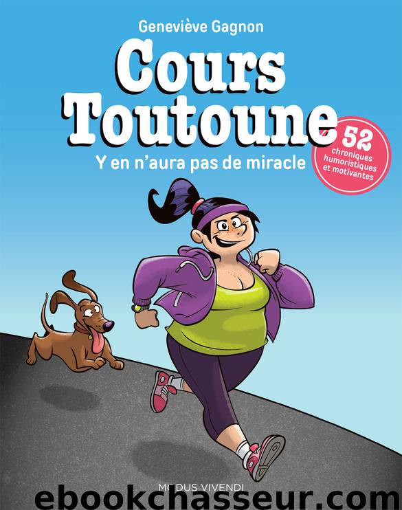 Cours Toutoune by Geneviève Gagnon