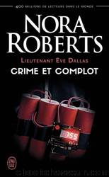 Crime et complot by Nora Roberts