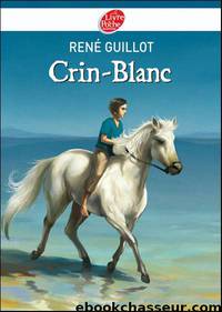 Crin-Blanc by René Guillot