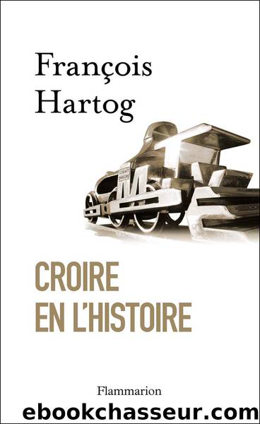 Croire en l'Histoire by Unknown