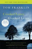 Crooked Letter, Crooked Letter by Franklin Tom