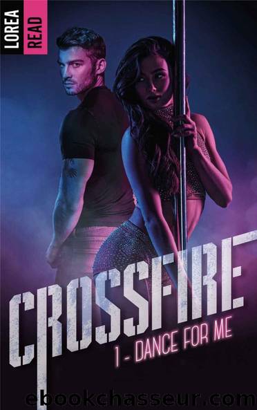 Crossfire T1 Dance for me by Lorea Read