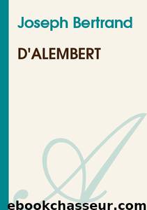 D'Alembert by Joseph Bertrand