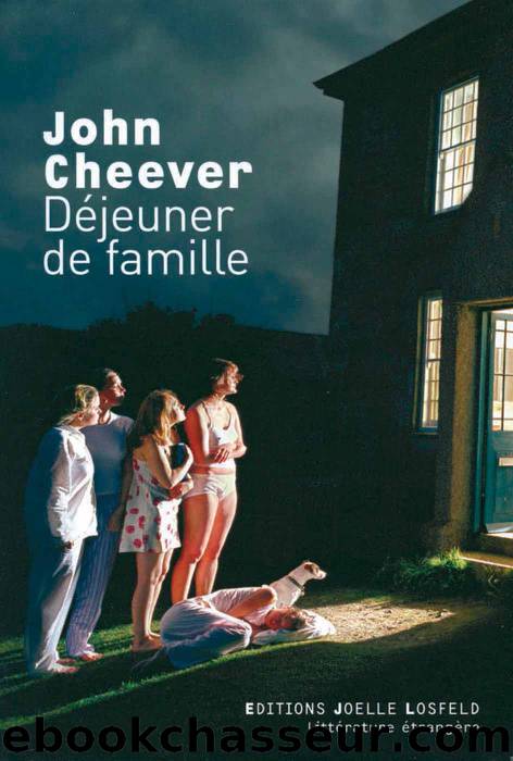 DÃ©jeuner de famille by Cheever John