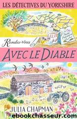 DÃ©tectives du Yorkshire 8 Rendez-vous avec le Diable by Julia Chapman