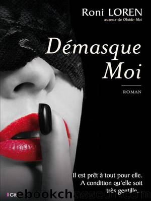 Démasque-moi (French Edition) by Roni Loren