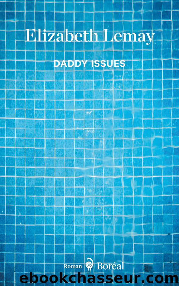 Daddy Issues (French Edition) by Lemay Elizabeth