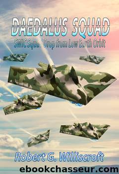 Daedalus Squad by Robert G. Williscroft