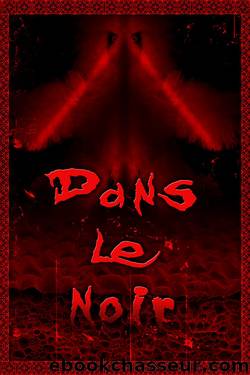 Dans le noir by Thomas de Smond