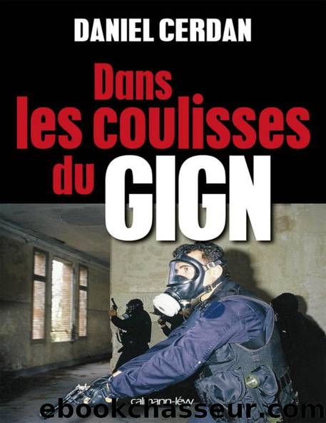 Dans les coulisses du GIGN by Cerdan