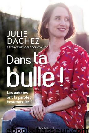 Dans ta bulle ! by Julie Dachez