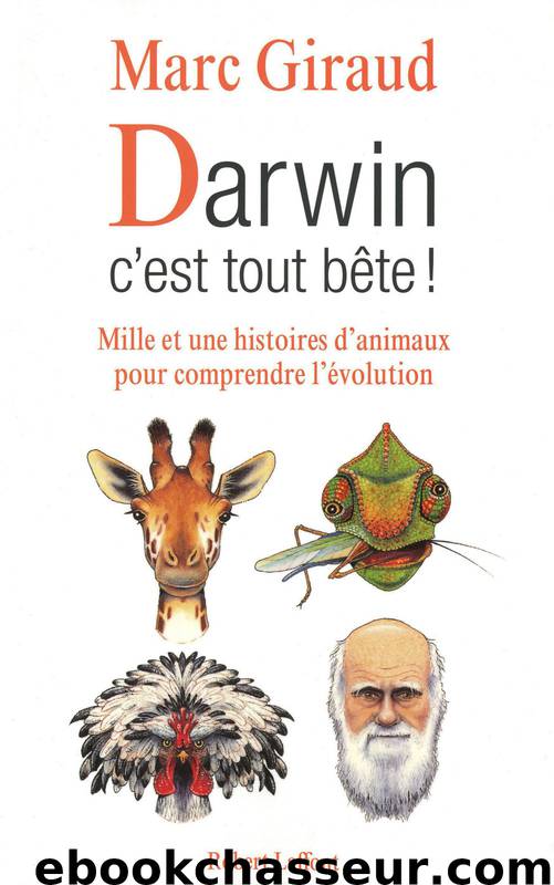 Darwin, c'est tout bête ! by Marc GIRAUD