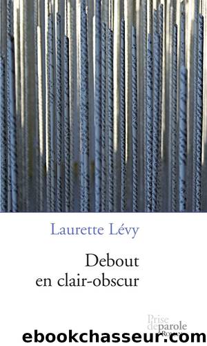 Debout en clair-obscur by Laurette Lévy