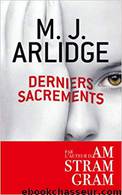 Derniers Sacrements by Arlidge M. J