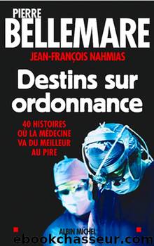 Destins sur ordonnance by Pierre Bellemare