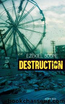 Destruction by Ezekiel Boone
