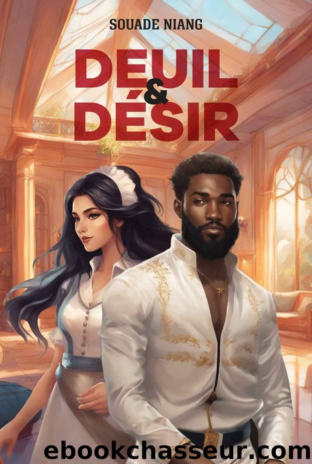 Deuil & DÃ©sir (French Edition) by Souade Niang