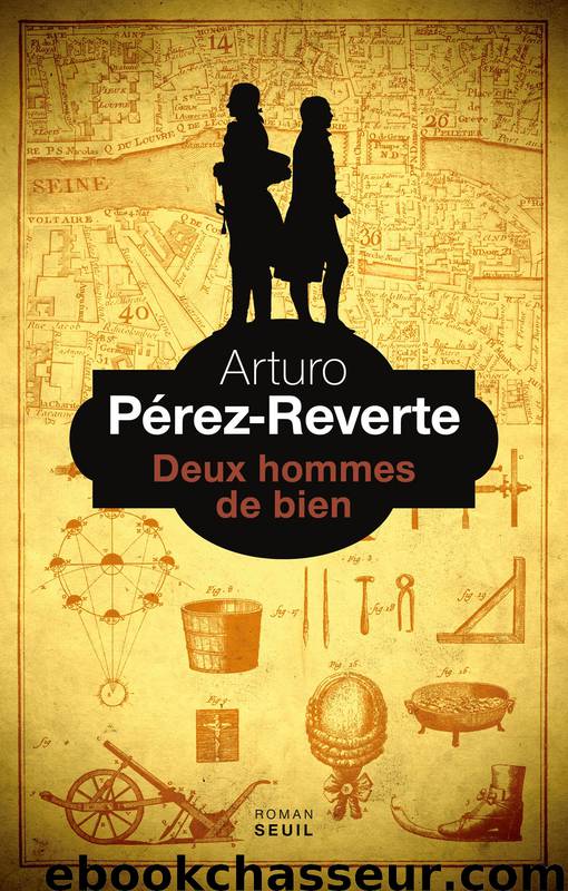 Deux hommes de bien by Pérez-Reverte Arturo