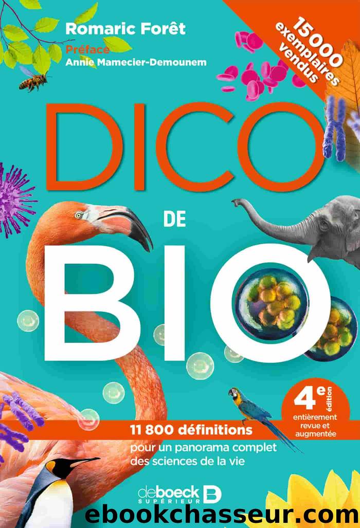 Dico de bio by Annie Mamecier-Demounem & Romaric Forêt