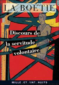 Discours de la servitude volontaire by Étienne de La Boétie