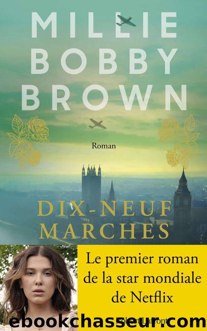 Dix-Neuf Marches by Millie Bobby Brown