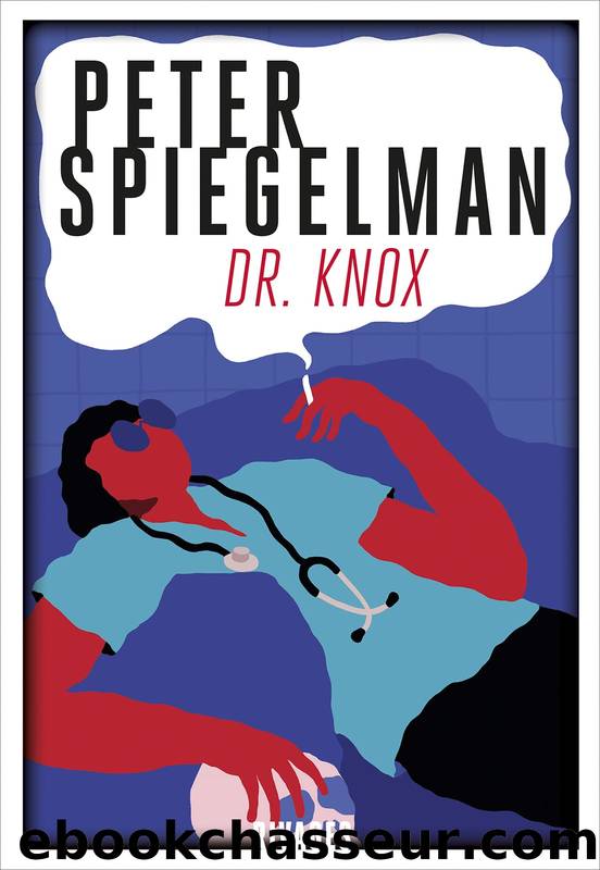 Docteur Knox by Peter Spiegelman