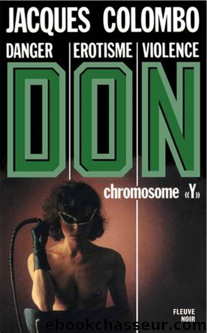 Don 04 - Chromosome Y by Henri Vernes