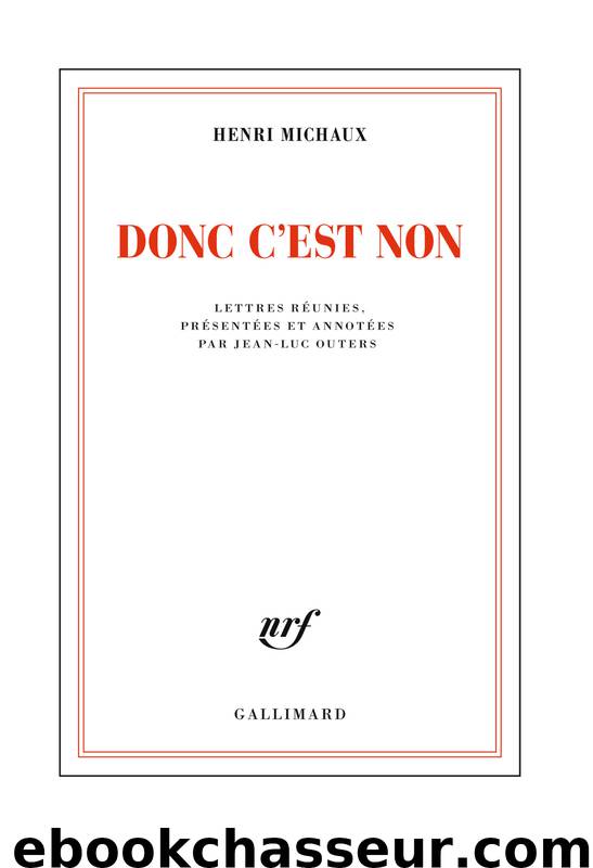 Donc c'est non by Henri Michaux