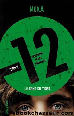 Douze 2 Le Sang du Tigre by Moka