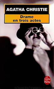 Drame en trois actes by Christie Agatha