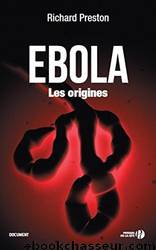 Ebola by Preston Richard