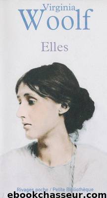 Elles by Virginia Woolf