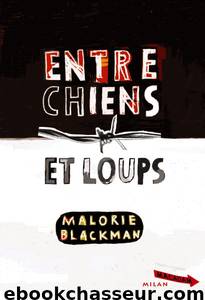 Entre Chiens Et Loups by Blackman Malorie