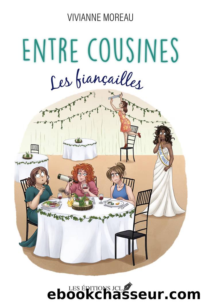 Entre cousines : Les fianÃ§ailles by Vivanne Moreau