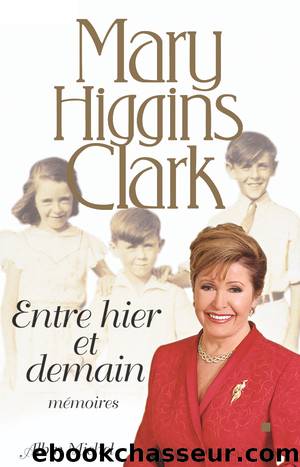 Entre hier et demain by Higgins Clark