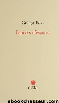 Espèces d'espaces by Perec Georges