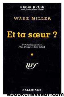 Et ta sÅur ? by Wade Miller